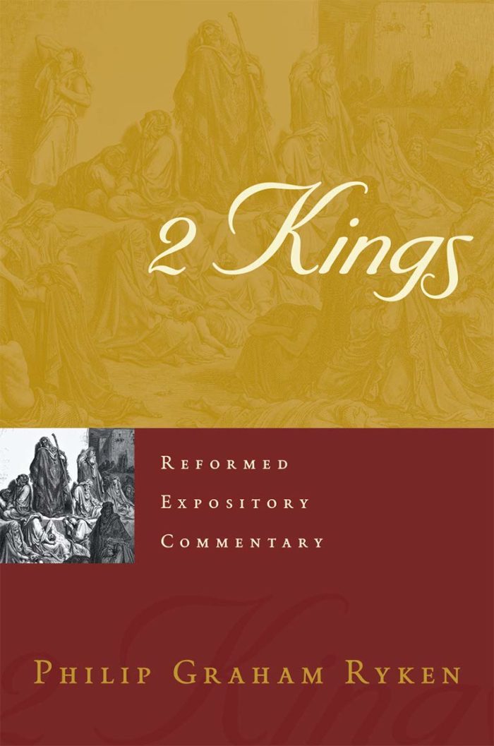 2 Kings (Reformed Expository Commentary)