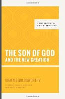 The Son Of God And The New Creation